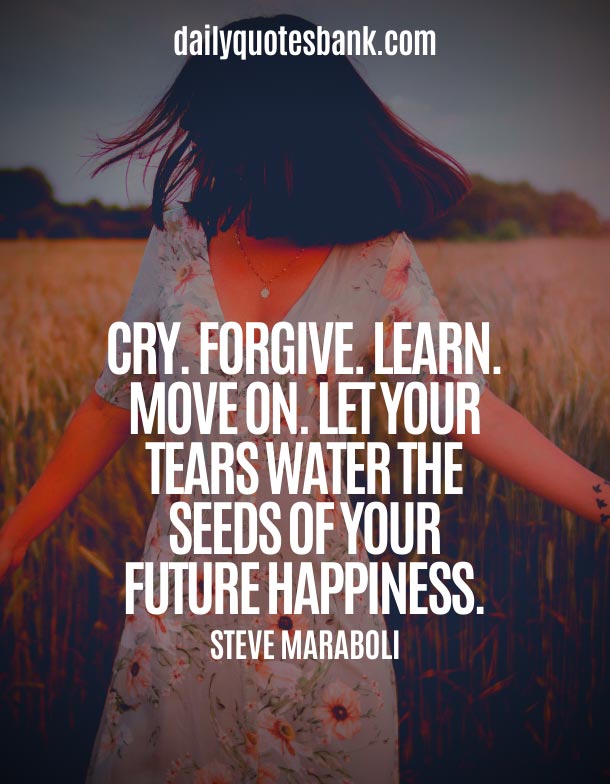 Happiness Quotes About Moving On From The Past