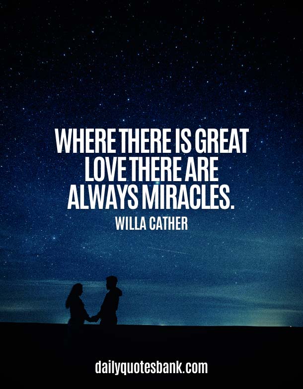 Love Quotes About Miracle Of Life