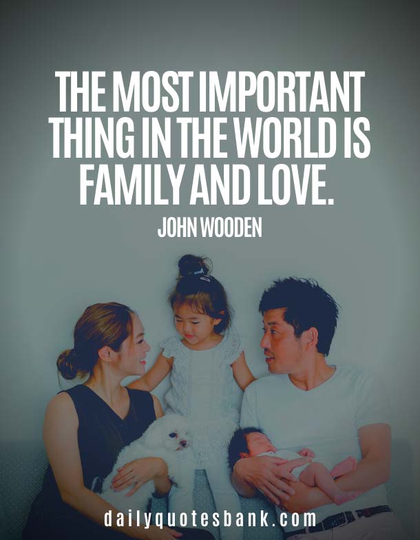 John Wooden Quotes On Love and Family