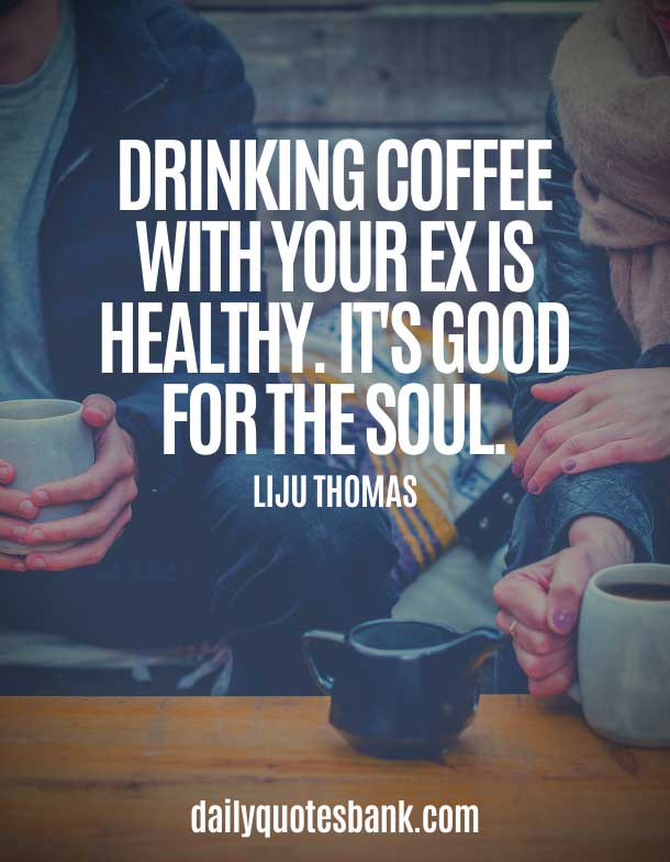 Positive Quotes For Coffee Lovers