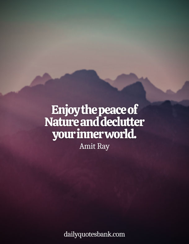 Quotes About Being At Peace With Nature