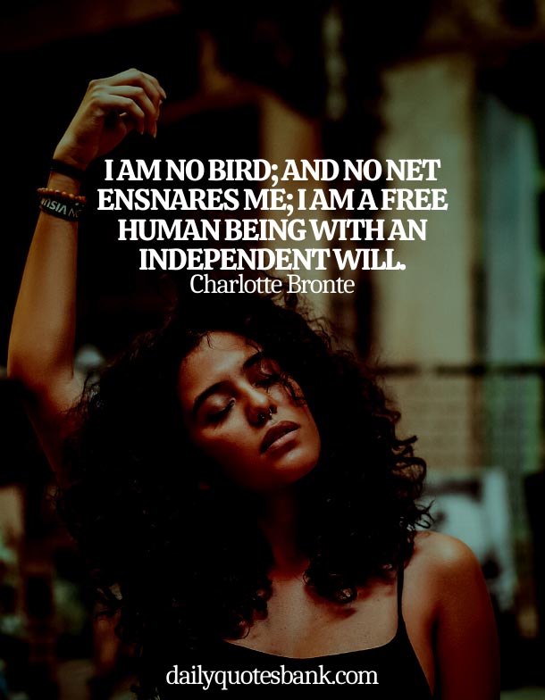 Life Quotes About Being Independent Woman