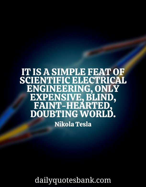 Interesting Quotes About Electrical Engineering