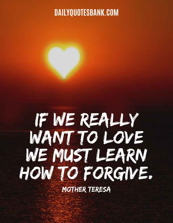 quotes about forgiveness and love