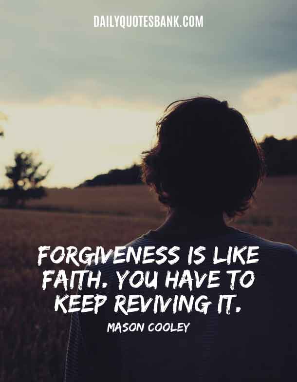 Positive Quotes About Forgiveness and Forgetting