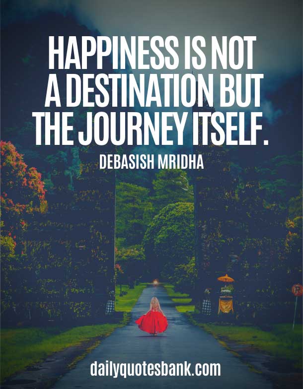Inspirational Quotes About Journey and Destination