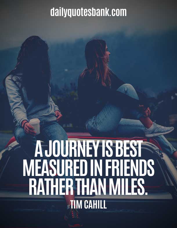 Quotes about journey with friends