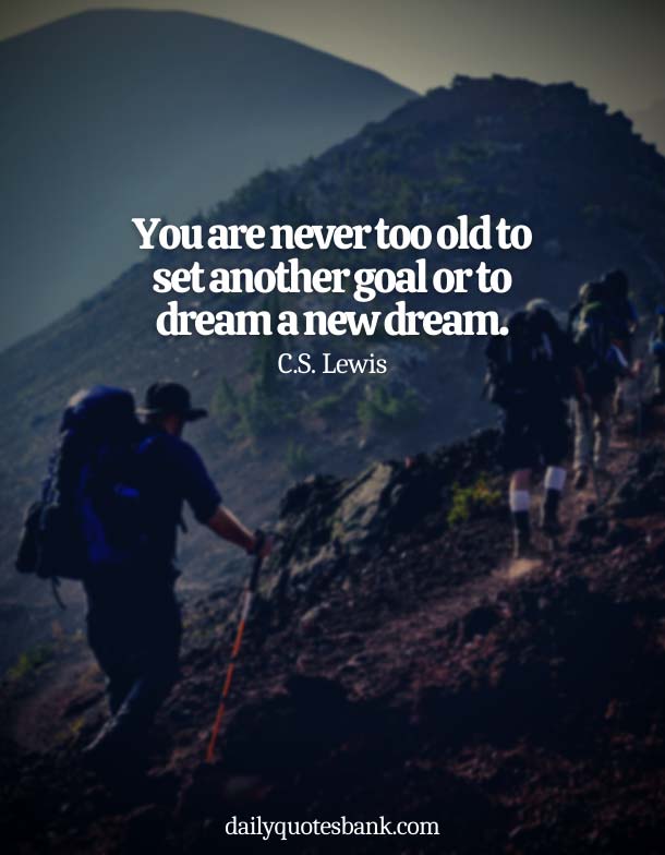 Quotes About Not Giving Up On Your Dreams and Goals