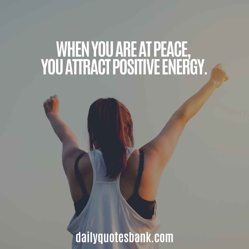 Surround Yourself With Positive Energy Quotes For Healing