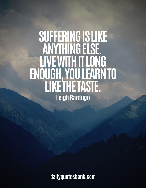 Inspirational Quotes About Suffering In Silence