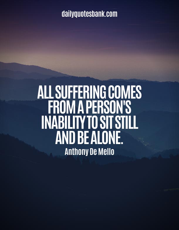 Quotes About Suffering Alone