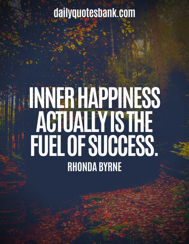 Rhonda Byrne Quotes On Happiness