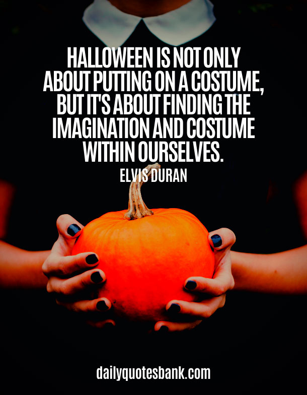 Spooky Quotes About Halloween Costumes